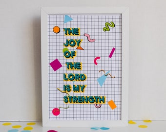 Bible Verse Print: The Joy of the Lord, Christian Home Decor