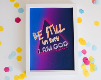 Be Still Bible Verse Print: 80s Retro Christian Wall Art