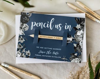 Save the Date Pencil Us In Cards, Rustic Wedding Invites - Engraved Pencils - Custom Unique Save Dates Idea with Envelope - Floral Navy