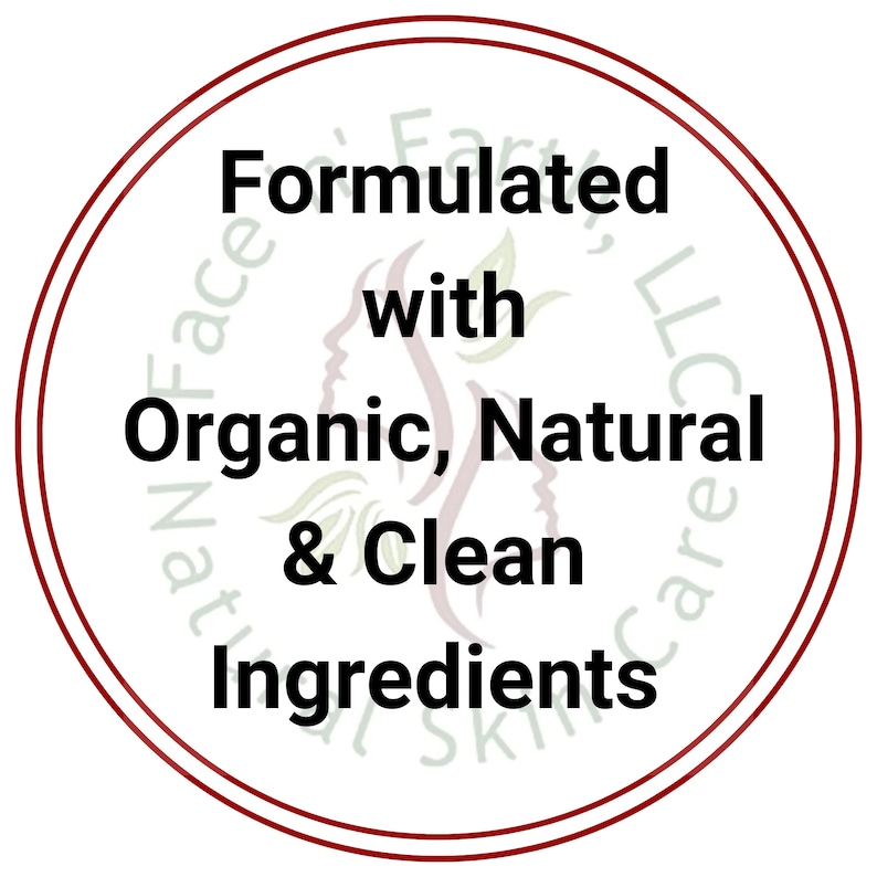 May include: A circular white label with a thin dark red border. The text reads Formulated with Organic, Natural & Clean Ingredients in black. A faint, light green and red outline of a face profile is visible behind the text.