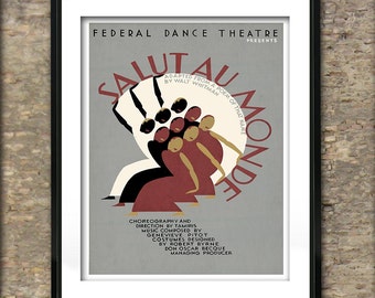 Vintage Federal Dance Theatre Salut Au Monde Poster Art Print different sizes available