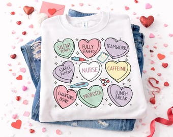 Nurse valentines day shirt, cute valentines day design, ICU nurse, ER nurse, labor and delivery nurse Valentine candy hearts, digital file