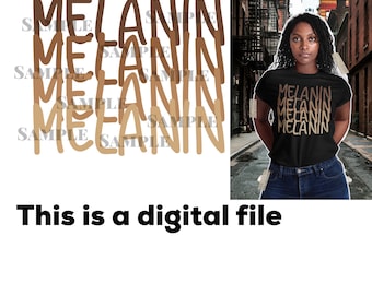 Melanin PNG file, melanin design, png, svg, pdf, melanin t -shirt
