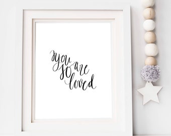 You Are So Loved, Instant Download, Printable Wall Art, Home Decor