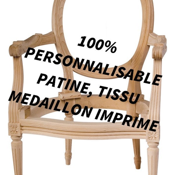 Fauteuil médaillon sur commande,100% personnalisable ...