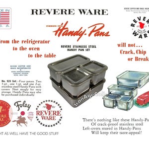 May include: A vintage advertisement for Revere Ware stainless steel Handy Pans featuring a four-piece set with lids. The text includes 'Revere Ware', 'Handy Pans', 'from the refrigerator to the oven to the table', and 'will not crack, chip or break'.