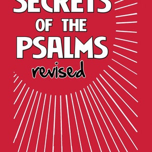 Secrets of the Psalms, by Godfrey A. Selig
