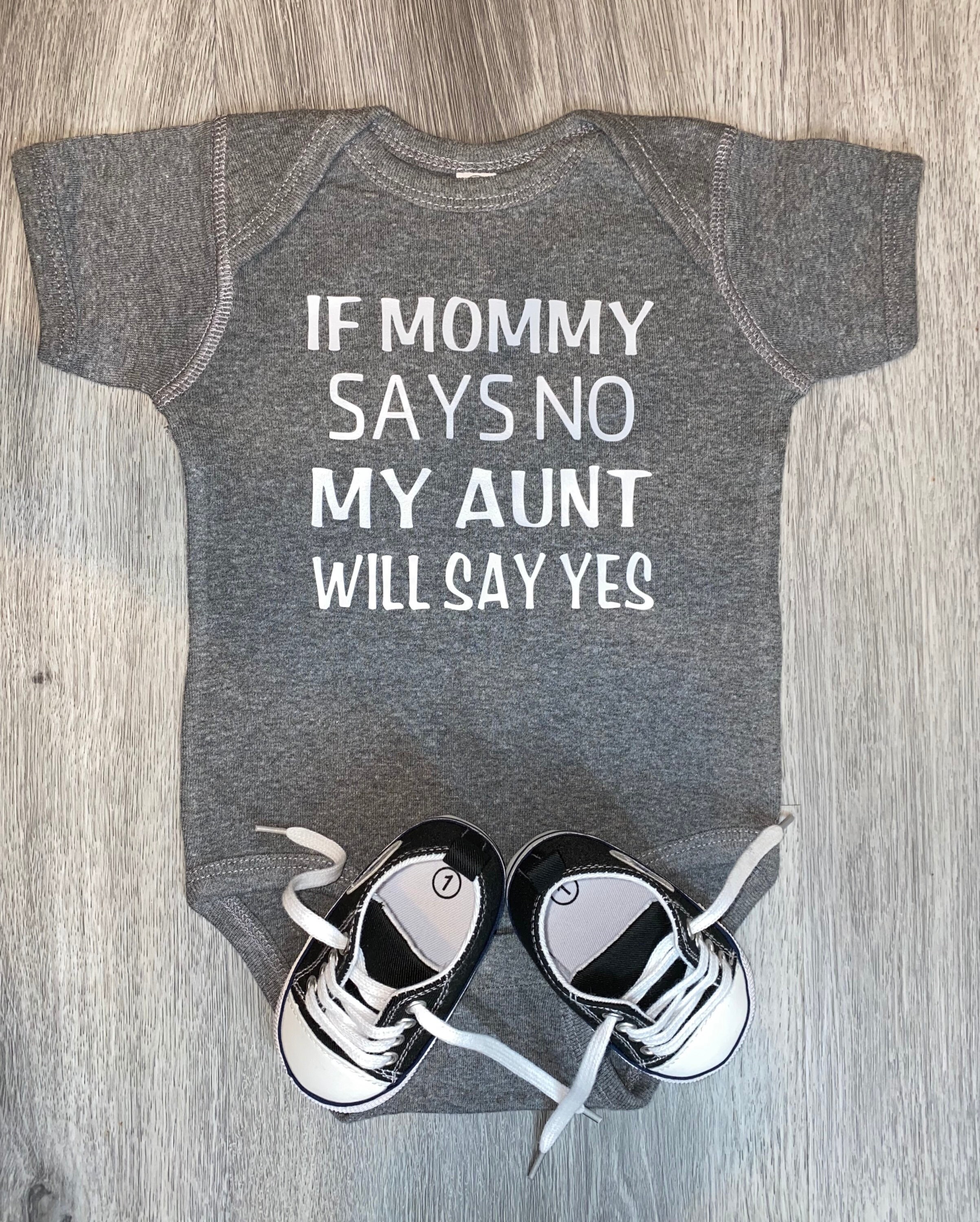 if mommy says no t shirts