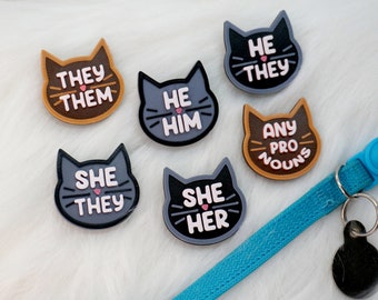 Cat Pronouns Pins - She/Her, He/Him, They/Them Any Pronouns - 3D printed - Cute, Cat Head, Black Cat, Halloween, Pet, Unique, Kitten, Kitty