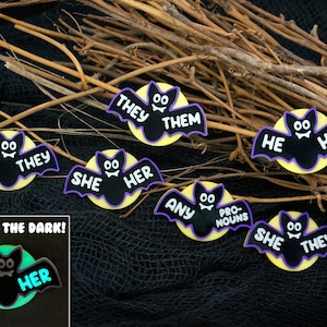 Bat Pronoun Pins *GLOW in the DARK* - 3D printed - He/Him, She/Her, They/Them, Any - Halloween, Spooky, Cute, Fall, Moon, Night