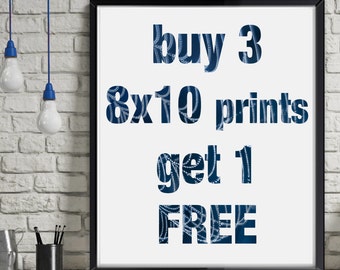 8x10, 8x12 or square: purchase 3 and get one more FREE. Discounted collection of any four photo prints.