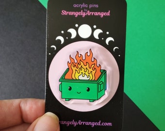 Green Dumpster Fire Acrylic Pin | Cute Lapel Pin Accessory
