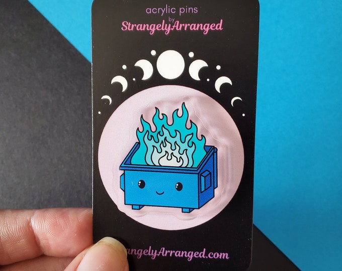 Blue Dumpster Fire Acrylic Pin | Cute Lapel Pin Accessory