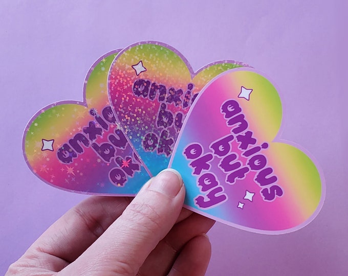 Anxious But Okay Rainbow Sticker