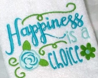 Happiness is a choice saying machine embroidery design