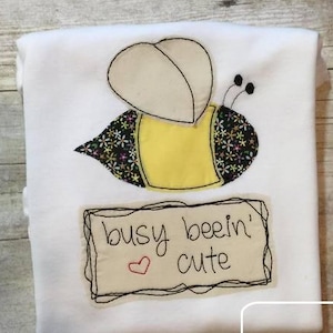 Busy Beein&#39; Cute saying Bee Shabby Chic bean stitch appliqué machine embroidery design
