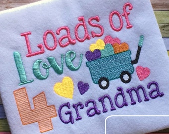 Loads of Love 4 grandma saying machine embroidery design