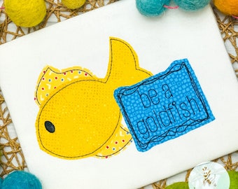 Be a goldfish saying Shabby Chic Bean Stitch Applique Machine Embroidery Design