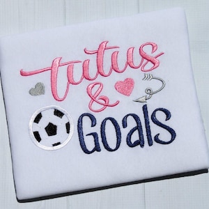 Tutu&#39;s and Goals Girl Soccer saying appliqué machine embroidery design