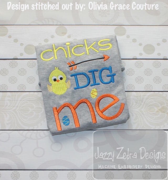 Chicks dig me saying Easter machine embroidery design