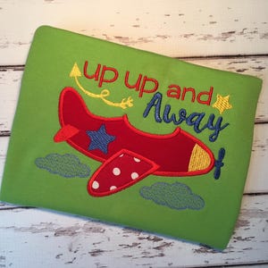 Up Up and Away disant motif de broderie machine pour appliqué avion