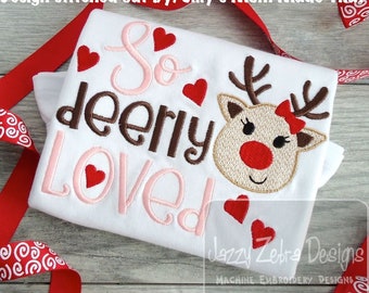 So Deerly Loved Saying Christmas Girl Machine Embroidery Design