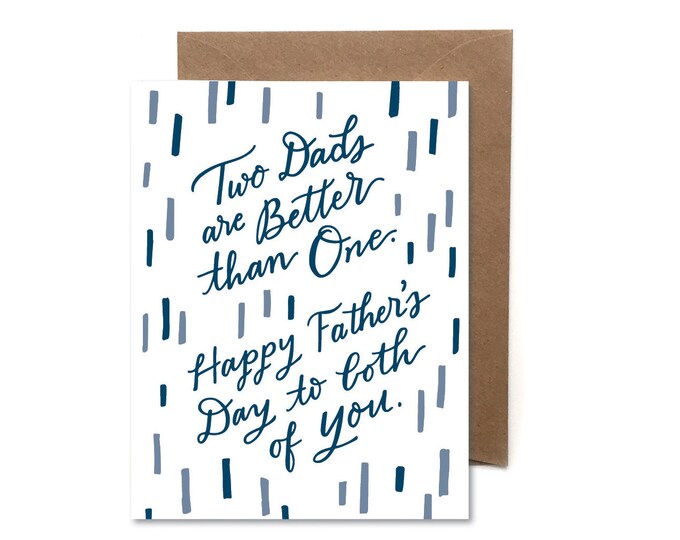 Two Dads Are Better Than One Father S Day Card Card Etsy