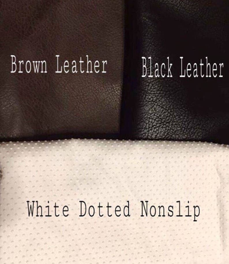 May include: Close-up of three fabric swatches. The top two swatches are leather, one brown and one black. The bottom swatch is white with small white dots and the text "White Dotted Nonslip".