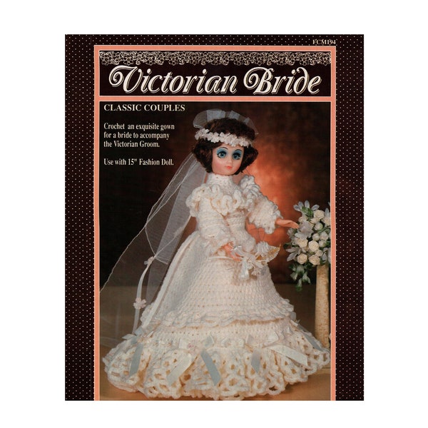 Victorian Bride Crochet Wedding Gown Pattern for 15" Fashion  Doll - Instant Download PDF Pattern