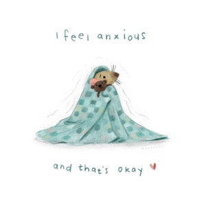 C57: I feel anxious and that's okay - Comforting Anxiety art print - Anxiety illustration - Cute anxious rat art