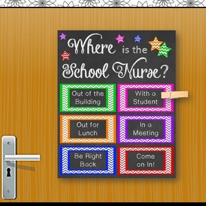 May include: Printable sign for a school nurse's office. The sign is black with white text and colorful stars. It says "Where is the School Nurse?" and has four options: "Out of the Building", "Out for Lunch", "Be Right Back", "With a Student", "In a Meeting", "Come on In!"