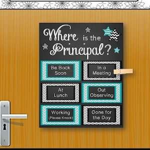 PRINTABLE Gift for School Principal, Office Door Sign, Where is the Principal, Gift for Man Woman Teal Black NOT EDITABLE