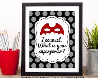 School Counselor Appreciation Gifts Counseling Sign, Superpower Quote, PRINTABLE