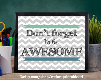 Impresionante letrero con cita, arte de pared motivacional para la decoración del aula, póster inspirador para niños, descarga instantánea. LO IMPRIME