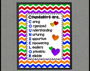 May include: Printable art print with a rainbow chevron background and a black frame. The print features the word "Counselors" with the letters spelled out to describe the qualities of a counselor: Caring, Organized, Understanding, Nurturing, Supportive, Empowering, Leaders, Optimistic, Reliable.