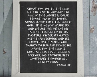 Scripture Sign, Printable Bible Verse Art, Digital Download, Psalm 100 YOU PRINT IT