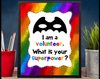 Volunteer Appreciation Gifts / Printable / Superhero Quote / What is Your Superpower / Instant Download / Digital JPG File
