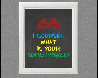 Counselor Quotes, School Counselor Appreciation Gifts, Printable Superpower Sign