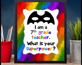 7th Grade Teacher Gift | Classroom Decor | Back to School | Instant Download | Jpg Pdf Files