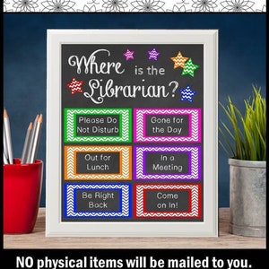 Back to School Librarian Door Sign, Where is the Librarian Gift, School Library Decor, NOT Editable, Printable, Digital Download jpg pdf