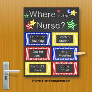 May include: A chalkboard-style sign on a wooden door with the text "Where is the Nurse?" and various location options. The sign is decorated with colorful stars and frames.