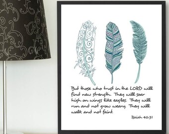 Isaiah 40:31, Trust In the Lord, Eagle Wings Feathers, Let Us Not Grow Weary, Christian Quotes Wall Art, Bible Verse Digital Download