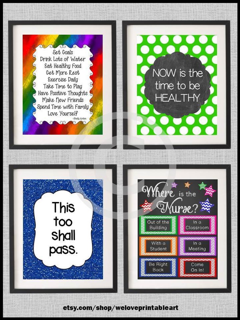 May include: Four printable posters with motivational quotes and a teacher's guide for locating the school nurse. The first poster has a rainbow background with the text "Set Goals, Drink Lots of Water, Eat Healthy Food, Get More Rest, Exercise Daily, Take Time to Play, Have Positive Thoughts, Make New Friends, Spend Time with Family, Love Yourself". The second poster has a green background with white polka dots and the text "NOW is the time to be HEALTHY". The third poster has a blue glitter background with the text "This too shall pass". The fourth poster has a black chalkboard background with white stars and the text "Where is the Nurse?" with a grid of six colorful boxes with different locations for the nurse.
