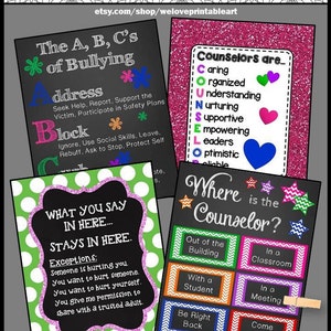 May include: Three printable posters with a chalkboard background and green, pink, and white polka dots. The first poster says "The A, B, C's of Bullying" and lists ways to address and block bullying. The second poster says "Counselors are..." and lists positive qualities of counselors. The third poster says "Where is the Counselor?" and shows a grid with different locations where a counselor might be.