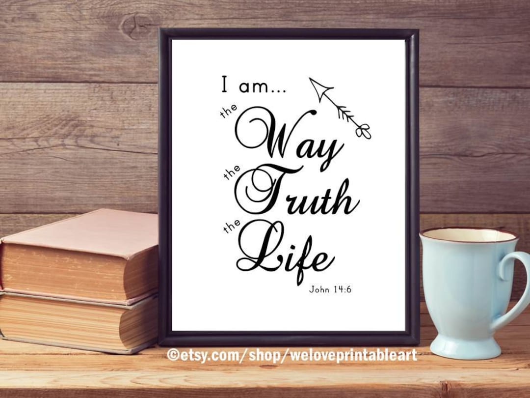 John 14:6, I Am the Way, Bible Verse Art, Digital Download, Scripture ...