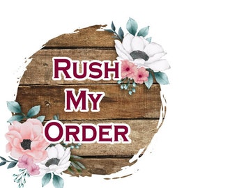 Rush Order  Fee  ONLY