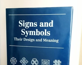 Signs and Symbols, Their Design and Meaning Adrian Frutiger