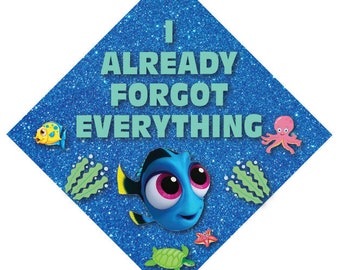 Printed Graduation Cap Topper, Forgot Everything, Finding Nemo , Inspired Graduation Decor by Tassel Toppers
