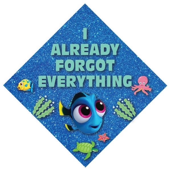 Printed Graduation Cap Topper, Forgot Everything, Finding Nemo , Inspired Graduation Decor by Tassel Toppers