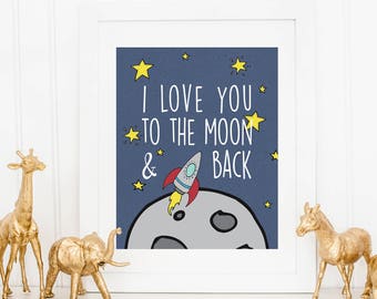 DIGITAL I Love You to the Moon and Back Poster, Outer Space Nursery Print, Baby Boy Space Nursery Wall Art, Rocket Ship Decor - N'IMPORTE QUELLE TAILLE